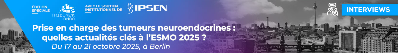 KP-TKO-IPSEN-ESMO2025-TNE-ITV-SLIDER-AVECSOUTIEN-202510161133 (1)