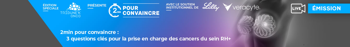 2min pour convaincre : 3 questions clés pour la prise en charge des cancers du sein RH+